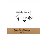 Servet klein life is better with friends