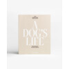 Dog Album - A Dog s Life