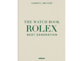 The Watch Book Rolex - Next Generation