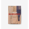 Boek The 100 Burgundy  exceptional wines to build a dream cellar